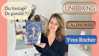 UNBOXING 🎄 Calendrier de l’Avent YVES ROCHER  ✨ Du FOUTAGE de GUEULE  😡 [upl. by Nicolina]