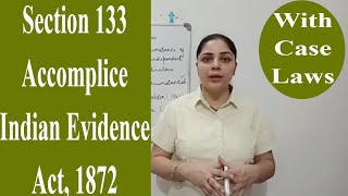 part4 Section 133  Accomplice Indian Evidence Act 1872 sec133 accomplice archnasukhija [upl. by Elison]