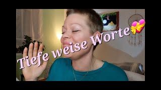 Tiefe weise Worte 42 [upl. by Nami220]