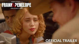 Frank amp Penelope  Official Trailer 2022  Redbud Studios [upl. by Drugge361]