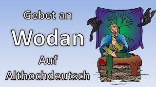 Gebet an Wodan Auf Althochdeutsch [upl. by Odnumde]