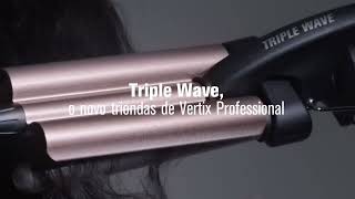 Triple Wave o novo triondas de Vertix Professional [upl. by Xenia]