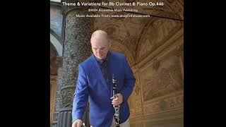 Theme amp Variations for Bb Clarinet amp Piano Op446Andy Firth [upl. by Dnalon]