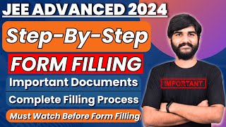 How to Fill JEE Advanced Form 2024✅ JEE Advanced 2024 Application ProcessJEE Advanced Registration [upl. by Barra]