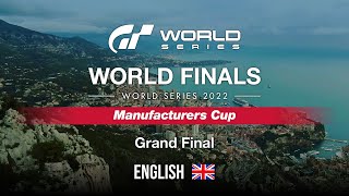 GT World Series 2022  World Finals  Manufacturers Cup  Grand Final ENGLISH [upl. by Laehcim162]