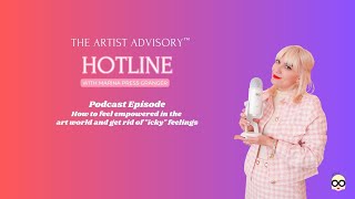 PODCAST How to feel empowered in the art world and get rid of quotickyquot feelings [upl. by Nilved]