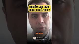 NÃO te contaram isto sobre o CAFÉ PRETO  DrFernando Lemos  Coloproctologista [upl. by Jenette]