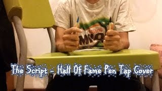 The Script  Hall Of Fame Pen Tap Cover By NicProfication [upl. by Nordna]