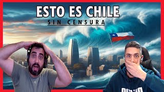 ESPAÑOLES reaccionan a ESTO ES CHILE Sin censura  PRIMERA VEZ  No puede ser 😭 [upl. by Pine]