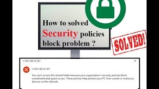 How to solved security policies block problem [upl. by Staw645]