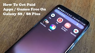 How To Get Free Paid Apps  Games On Galaxy S8  Galaxy S8 Plus  Fliptronikscom [upl. by Eissirc]