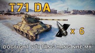 T71 DA Đua xe Bắn súng kiểu Mỹ  World of Tanks [upl. by Emelita]