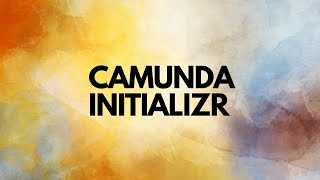 Camunda Spring Boot  Camunda Automation Initializr [upl. by Scandura]