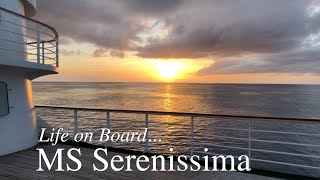 Life on Board the MS Serenissima [upl. by Evvy180]