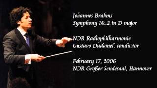 Brahms Symphony No2 in D major  Dudamel  NDR Radiophilharmonie [upl. by Derwon]