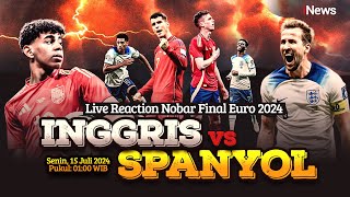 LIVE REACTION Final EURO 2024 Spanyol Vs Inggris [upl. by Eiramlirpa]