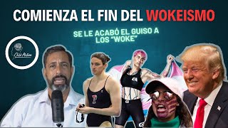 Ha Comenzado El Fin Del Wokeismo [upl. by Trixie792]