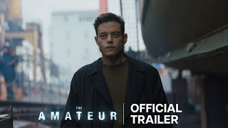 The Amateur  Official Trailer [upl. by Becker]