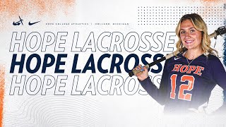 Hope vs Alma  Womens Lacrosse 4324  NCAA D3 Lacrosse  MIAA Lacrosse [upl. by Etteloc]