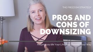 Downsizing House to Save Money  PROS and CONS youll want to hear [upl. by Pepi]