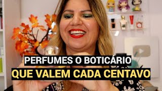 PERFUMES DA O BOTICÁRIO QUE VALEM CADA CENTAVO COM CHEIRO DE PERFUME CARÍSSIMO [upl. by Giacobo]