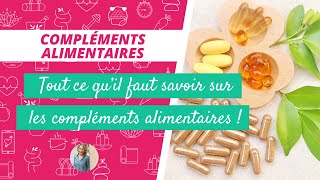 Tout savoir sur les compléments alimentaires [upl. by Ardnwahsal876]