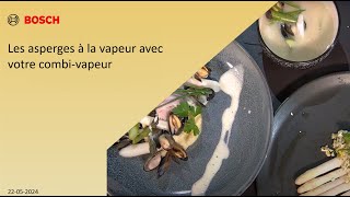 Bosch  Cuire à la vapeur asperges et lieu noir [upl. by Ynatirb]