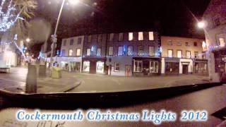 Cockermouth Christmas Lights 2012 [upl. by Bender]