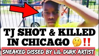 Drill Rap Affiliate “TJ” Shot amp Killed In His Own Hood By OPPS Lil Durk Artist Sneak Dissed Him [upl. by Loferski]