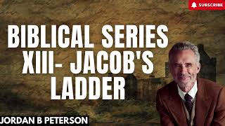 Lecture Biblical Series XIII Jacobs Ladder [upl. by Hamish]