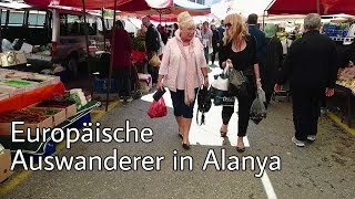 Europäische Auswanderer in Alanya I Wie lebt es sich dort I Reportage [upl. by Flodur]