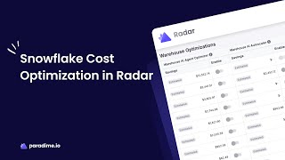 Snowflake Cost Optimization in Radar Save Money While Maintaining Performance [upl. by Dwane]