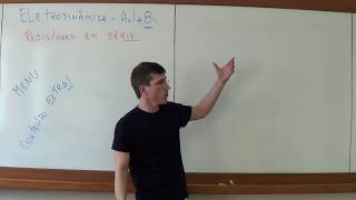 Associação de resistores em série  Eletrodinâmica  Aula 8 Menu  Prof Marcelo Boaro [upl. by Novit]