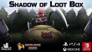 Shadow Of LootBox  Trailer [upl. by Aeikan]