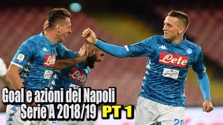 Goal e azioni del Napoli serie A 201819 girone dandata [upl. by Ileana]