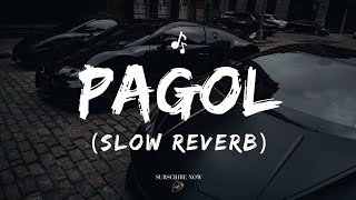 Pagol slowed reverb Deep Jandu Bhomeia punjabi song  deepjanduofficial [upl. by Iddet]