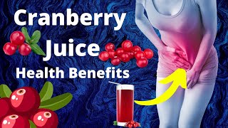 Cranberry Juice Benefits  5 Benefits of Cranberry Juice That Will Surprise You [upl. by Niro]