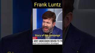 Frank Luntz Story of the Campaign [upl. by Ydissahc984]