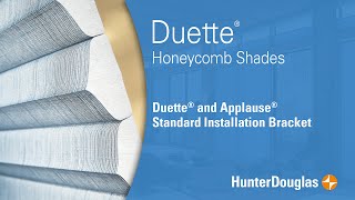 Duette® Honeycomb Shades  Standard Installation Bracket  Hunter Douglas [upl. by Akram]