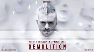 Malice x Unresolved x Project Core  Demolition The Extreme [upl. by Lanae]