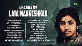 Ghazals by Lata Mangeshkar  Unko Yeh Shikayat Hai  Yun Hasraton Ke Dagh  Best of Lata Mangeshkar [upl. by Dlanod59]