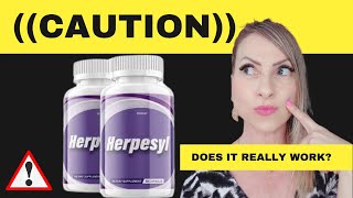 HERPESYL OFFICIAL WEBSITE–WARNING–HERPESYL REVIEW – HERPESYL SIDE EFFECTS – HERPESYL SUPPLEMENT [upl. by Eecyaj]