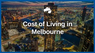 Cost of Living in Melbourne in 2024 [upl. by Leffen800]