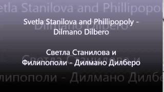 Bulgarian Folklore  Phillipopoly Dilmano Dilbero Филипополи  Дилмано Дилберо [upl. by Cy]