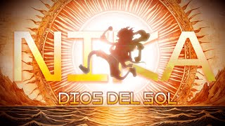 NIKA Dios del Sol  One Piece Canción [upl. by Enomaj342]