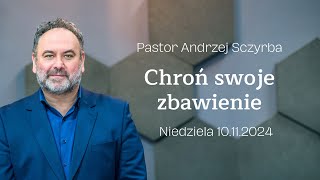 Chroń swoje zbawienie  Andrzej Sczyrba [upl. by Lydie813]