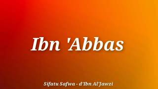 IBN ABBAS  SIFATU SAFWA  DIBN ALJAWZI [upl. by Aileahcim]