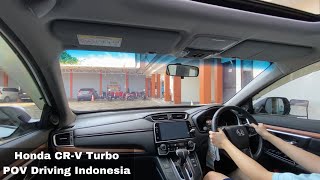 2020 Honda CRV 15 Turbo Prestige CVT POV Sunny Drive Indonesia [upl. by Yrelle]