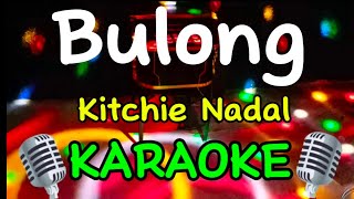 Bulong  Kitchie Nadal Karaoke TripleKKaraoke [upl. by Evander]