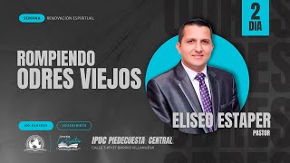 ROMPIENDO ODRES VIEJOS  PASTOR ELISEO ESTAPER  ODRES NUEVOS  PREDICAS [upl. by Owades]